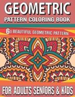 Geometric Pattern Coloring Book: Stress Relieving geometric patterns coloring book coloring book-Geometric Forms Coloring Book Geometric pattern coloring book for adults Journal with Bouquets, Swirls, Patterns, and Wreaths Vol-139