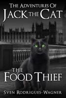 The Adventures of Jack the Cat: The Food Thief