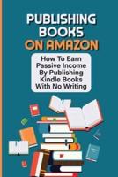 Publishing Books On Amazon
