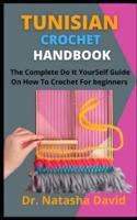 Tunisian Crochet Handbook