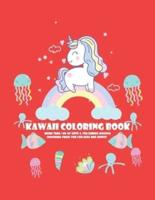 Kawaii Coloring Book: Kawaii Coloring Book More Than 100 Cute & Fun Kawaii Doodle Coloring Pages for Kids , Adults , boys & girls