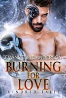 Burning for Love: Kindred Tales 36