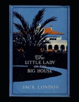 "The Little Lady of the Big House Illustrated "