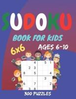 sudoku book for kids Ages 6-10: 300 Easy to hard Sudoku Puzzles For Kids And Beginners 6x6   kids sudoku book -1