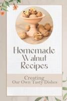 Homemade Walnut Recipes