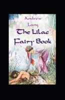 The Lilac Fairy Book (illustrated)