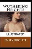 Wuthering Heights (Illustrated edition)