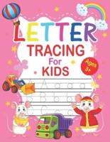 Letter Tracing For Kids Ages 3+: Letters Tracing Workbook for Preschool and Kindergarten for kids ages 3-5   Activity book with Sight words for Pre K, Kindergarten kids ages 2-4 (Tracing Letters and Drawing Activities)