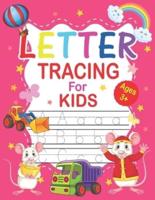 Letter Tracing For Kids Ages 3+: Alphabet Letter Tracing Practice Activity Workbook with Sight words For Pre K, Kindergarten Ages 2-4, ABC Print Handbook (Big Letter Tracing for Preschoolers and Kids Ages 3-5)