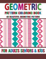 Geometric Pattern Coloring Book: Adult Coloring Books With Geometric Designs – Cool Fun And Coloring Book For Relaxation And Stress Relief Volume-38