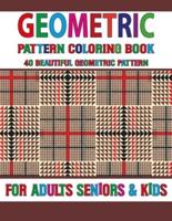 Geometric Pattern Coloring Book: Geometric pattern coloring book for Adult Coloring Book with 25 Inspirational Window Designs and Easy Patterns for Relaxation Volume-66