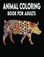 Animal Coloring Book For Adults: The Ultimate Collection 50 Beautiful Animals Designs Stress Relieving and relaxing Coloring Book