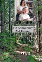 Symbolic Bonds Book 1: 5th Anniversary 2nd Edition