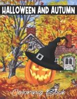 Halloween And Autumn Coloring Book: An Adult Coloring Book Featuring 50 Fun, Easy and Relaxing Autumn and Halloween Designs