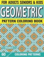 Geometric Pattern Coloring Book: Patterns Coloring Book For Adults - An Adult Coloring Book With Fun, Easy, And Relaxing – Color Drawing Book For Stress Volume-14