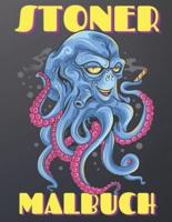 Stoner Malbuch: Kiffer Malbücher für Erwachsene   Weed / Psychedelic Malbuch