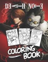 Death Note Coloring Book: Awesome Coloring Book For Relaxation And Stress Relief - High-quality Illustrations Coloring Books For Kids and Adults