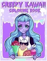 Creepy Kawaii Coloring Book: 30 Cute Horror Spooky Gothic Coloring Pages