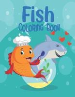 Fish Coloring Book: Over 45+ Coloring Fish Designs for Kids ages 2-4, 4-8, 8-12 And All Ages Boys and girls who love ocean and fish to color.  A Fish Book Those Who Like Sea Fish World Design and Illustration (Cute Fish Coloring Book Gift 2021)