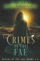 Crimes of the Fae: Book 4-6