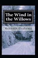 The Wind in the Willows Annotated