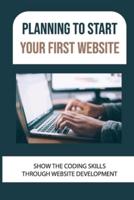 Planning To Start Your First Website