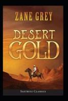 Desert Gold Illustrated Edition