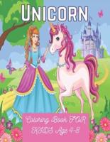 Unicorn Coloring Book    FOR KIDS Age 4-8: Coloring for children,tweens and teenagers,ages 4 and up.Core age 4-8 years old.Use:kids arts & crafts.