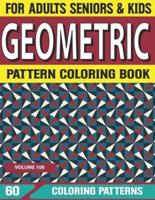 Geometric Pattern Coloring Book: Coloring Pages and Stress Relieving Geometric pattern coloring book for Adult with Fun, Easy, Relaxing Volume-108