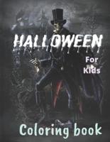 halloween coloring book for kids.: Halloween Coloring Book for Kids All Ages 2-4, 4-8.Book A Cute Designs Including Spooky Characters, Witches, Pumpkins,Ghosts.