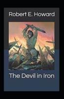 The Devil in Iron Annotated