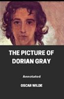 The Picture of Dorian Gray (Annotated edition)
