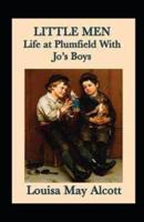 Little Men: Life At Plumfield With Jo's Boys annotated