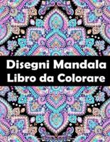 Disegni di Mandala - Libro da Colorare per Adulti: Motivi rilassanti per colorare in stile mandala !!