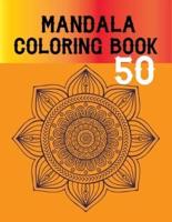 50 Mandala Coloring Book : Medium Adult Coloring Book for Beautiful Mandala  Flowers Coloring Pages for Adults Relaxation