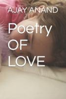 Poetry OF LOVE