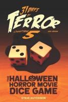 31 Days of Terror (2021): The Halloween Horror Movie Dice Game