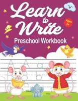 Learn To Write Preschool Workbook: Letter Tracing And Alphabet Coloring for Kids Ages 3-5   Lines and Shapes Pen Control   Toddler Learning Activities   Pre K to Kindergarten. Workbooks (My Magical Preschool Workbook)