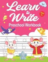 Learn To Write Preschool Workbook: Writing Alphabet Workbook - Ages 3-5, Preschool to Kindergarten, Letters, Pre-Writing, Shapes, Wipe Clean. Preschool Write Workbook (Tracing Fun)
