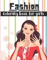 fashion coloring book for girls: Fun and Stylish Fashion and Beauty Coloring Pages for Girls, Kids, Teens and Women with 34+ Fabulous Fashion Style