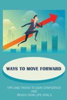 Ways To Move Forward