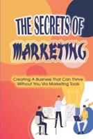 The Secrets Of Marketing