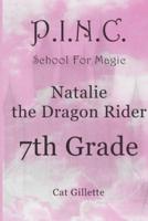 Natalie the Dragon Rider 7th Grade