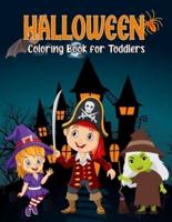 Halloween Coloring Book For Toddlers: 50 Cute & Fun Halloween Coloring Book for Kids, All Ages, Preschoolers, Elementary, Toddlers,