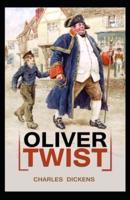 Oliver Twist :Illustrated Edition