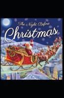 Twas The Night before Christmas(A Visit from St. Nicholas):a classics :Illustrated Edition