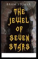 The Jewel of Seven Stars :Illustrated Edition