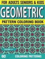 Geometric Pattern Coloring Book: Intricate Coloring Book for Stress Relief and Relaxation Creative Geometric Pattern Coloring Book For  Stress Relief and Relaxation-Fun Volume-177