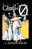 Glinda of Oz Annotated