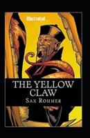 The Yellow Claw Illustrated